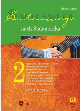 Saitenwege nach Südamerika 2